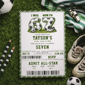 I Was 6, Now I’m 7 Soccer Birthday – All-Star Part Invitation