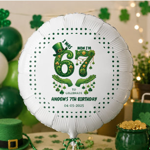 I Was 6 Now I’m 7 St. Patrick’s Day Boy Birthday Balloon