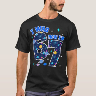 I Was 6 Now I'M 7 7Th Birthday 6 7 Birthday Boy T-Shirt