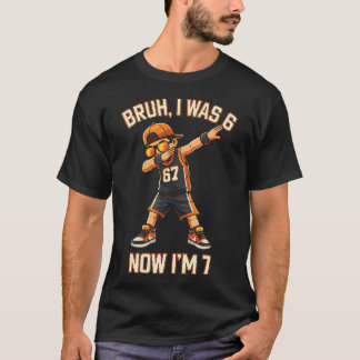 I Was 6 Now I'M 7 Basketball 6 7 Birthday Dabbing T-Shirt