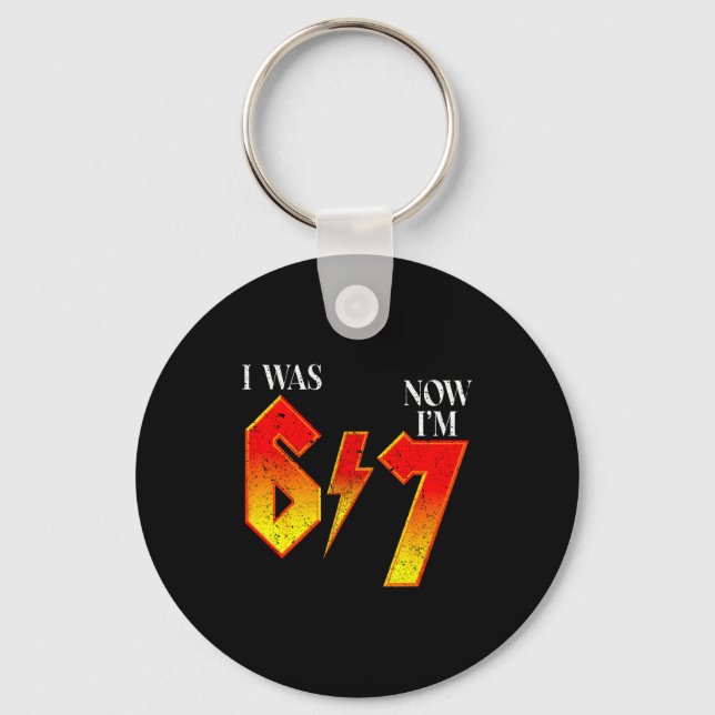 I Was 6 Now I'm 7 Birthday Funny Six Seven Meme 6  Keychain (Front)