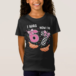 I was 6 now I'm 7 cute birthday numbers T-Shirt
