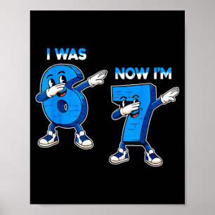 I Was 6 Now I'm 7 Funny Six Seven 67 Meme Kids 7th Poster