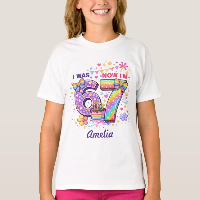 I Was 6 Now I'm 7 Girls Birthday T-Shirt (Front)