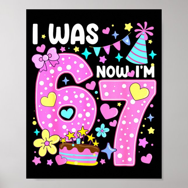 I Was 6 Now Im 7 Nk Lka Dot Seven Birthday Girl P  Poster (Front)
