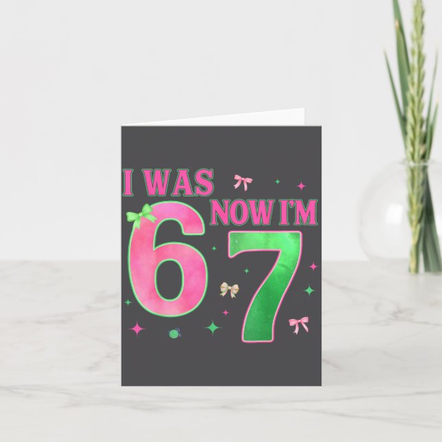 I Was 6 Now I'm 7 Year Old Birthday Cute Bow Nk Gr Card (Front)