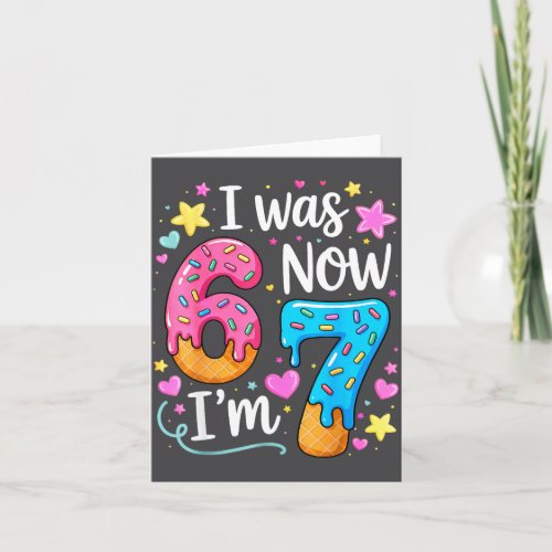 I Was 6 Now I'm 7 Year Old Birthday Kids Boys Girl