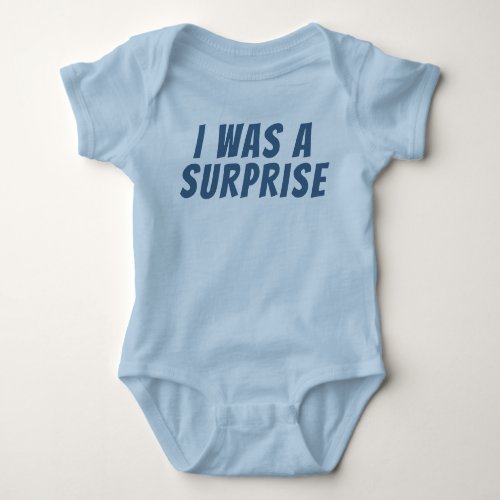 I Was a Surprise twins humor Baby Bodysuit