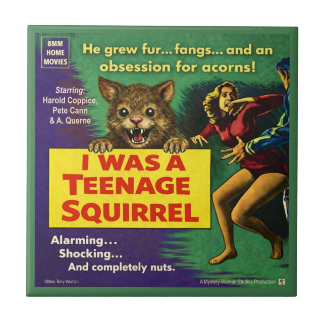 I was a teenage squirrel ceramic tile (Front)