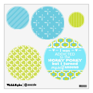 I was Addicted to the Hokey Pokey Typography Quote Wall Sticker
