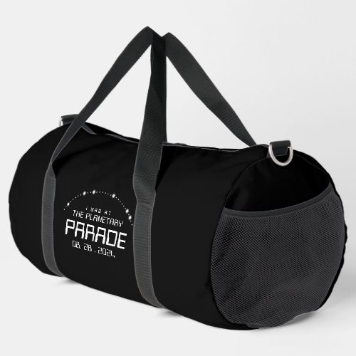 I Was at the Planetary Parade of August 28 2024 Duffle Bag