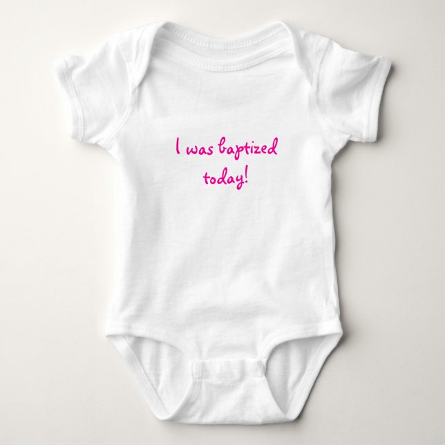 I was baptized today! (Girl's Baptism Shirt) Baby Bodysuit (Front)