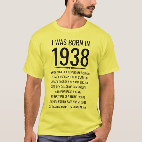 I was born in 1938 T_Shirt