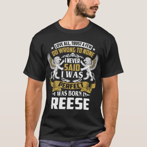 I Was Born In REESE Family Name T_Shirt