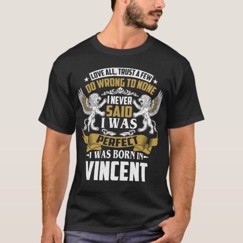 I Was Born In VINCENT Family Name T_Shirt