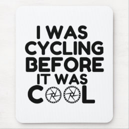 I Was Cycling Mouse Pad