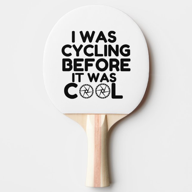 I Was Cycling Ping Pong Paddle (Front)