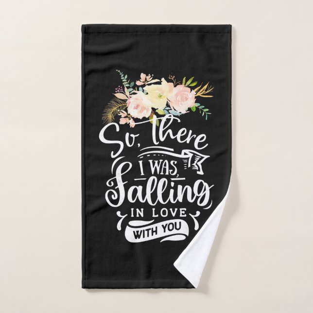 I Was Falling In Love With You Hand Towel (Hand Towel)