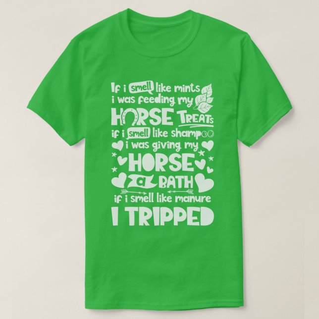 I Was Feeding My Horse Riding Racing Girls Women ( T-Shirt (Design Front)