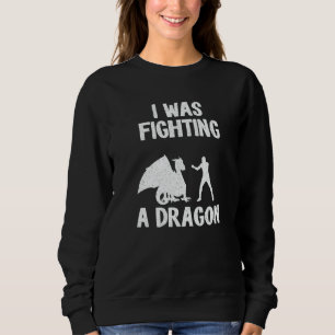I Was Fighting A Dragon After Surgery Recovery Bro Sweatshirt