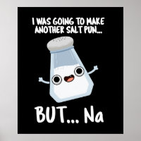 I Was Going To Make A Salt Pun But Na Dark BG