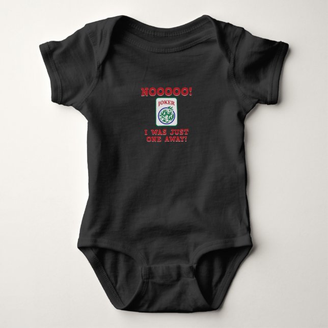 I Was Just One Away Mahjong Game Player Games Baby Bodysuit (Front)