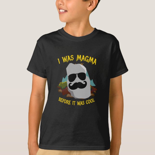 I Was Magma Geology Collecting Stones T-Shirt (Front)