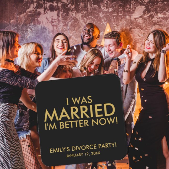 I Was Married – I’m Better Now Coaster (Creator Uploaded)