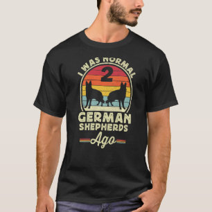 I Was Normal 2 German Shepherd Ago Men Retro GSP D T-Shirt