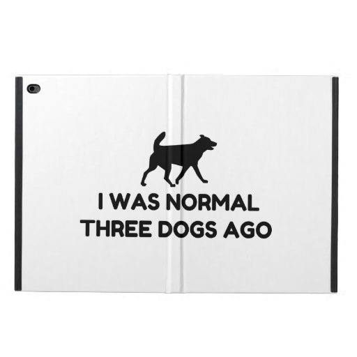 I Was Normal Three Dogs Ago Powis iPad Air 2 Case