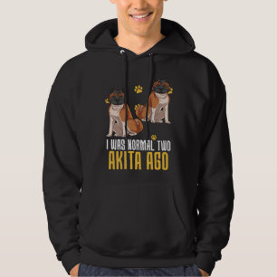 I Was Normal Two Akita Ago Hoodie