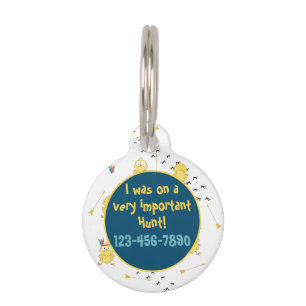 I was on a very important Hunt Easter Pet Tag