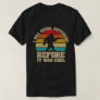 I was Social Distancing Before It Was Cool Bigfoot T-Shirt