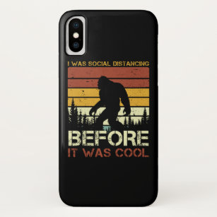 I Was Social Distancing Before It Was Cool Funny iPhone X Case