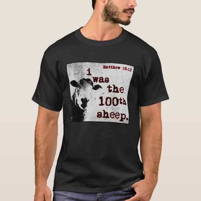 i was the 100th sheep. T-Shirt (Front)