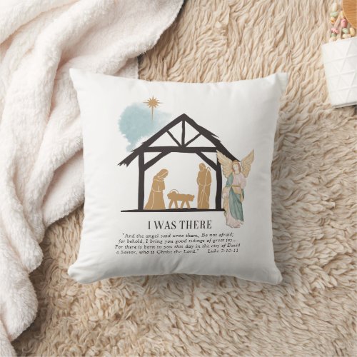 I Was There Angel Nativity Scene Christmas Throw Pillow