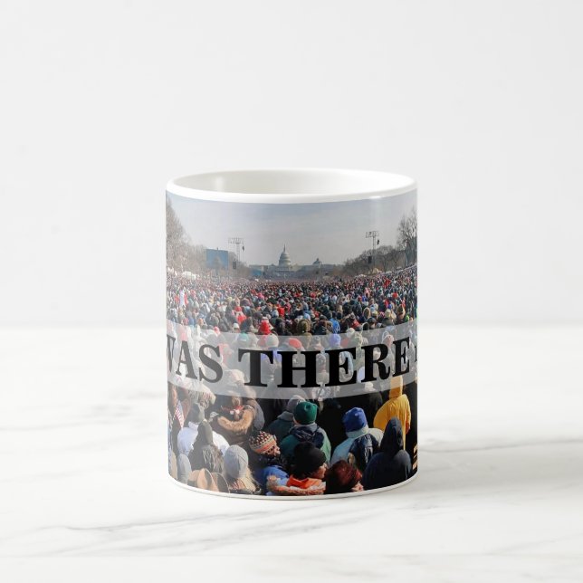 I WAS THERE: Crowd at President Obama Inauguration Coffee Mug (Center)