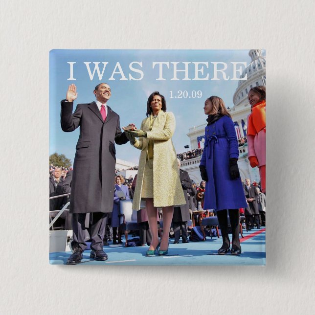 I WAS THERE: Obama Family at Inaugural Ceremony Button (Front)