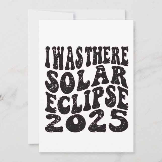 I Was There Solar Eclipse 2025 Partial Eclipse  Invitation (Front)