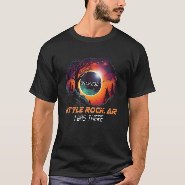 I Was There Total Solar Eclipse Little Rock Arkans T-Shirt (Front)