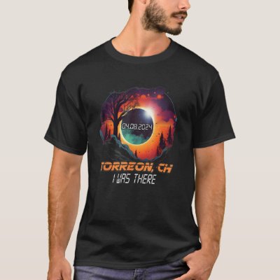 I Was There Total Solar Eclipse Torreon CH Mexico T-Shirt