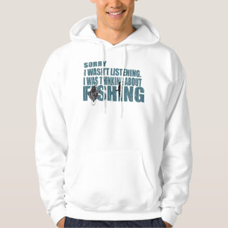 i was thingking about fishing fishing fishing love hoodie
