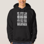 I Was Thinking About Forecasting The Weather Meteo Hoodie