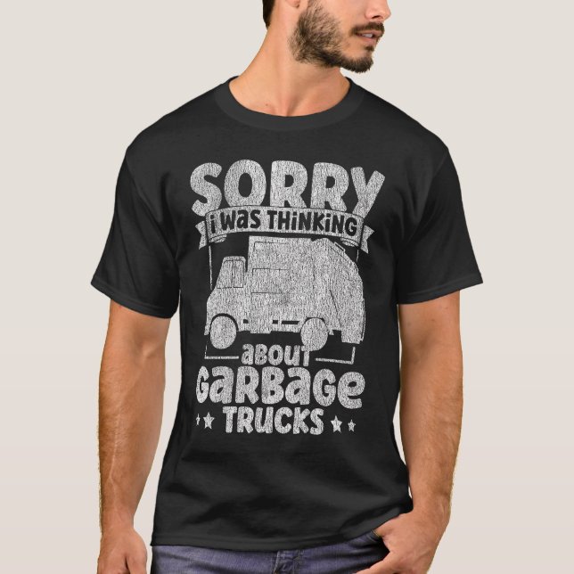 I Was Thinking About Garbage Trucks for Toddler Bo T-Shirt (Front)