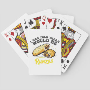 I was Told there would be a runzas Funny Food Poker Cards