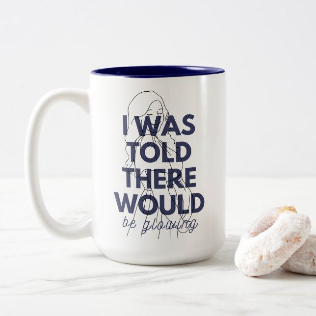 I Was Told There Would be Glowing Funny Pregnancy Two-Tone Coffee Mug (With Donut)