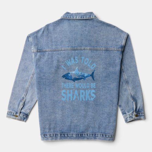 I Was Told There Would Be Sharks Future Marine Bio Denim Jacket