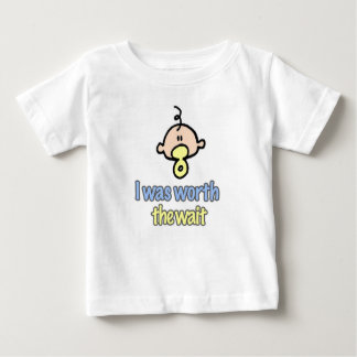 I was worth the wait (boy) baby T-Shirt