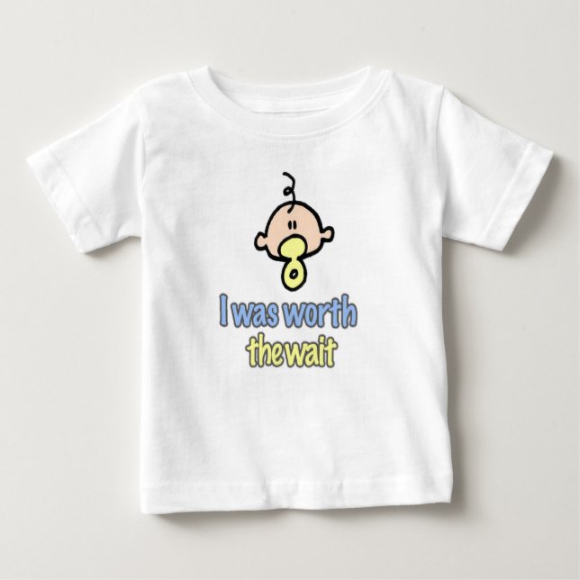 I was worth the wait (boy) baby T-Shirt (Front)