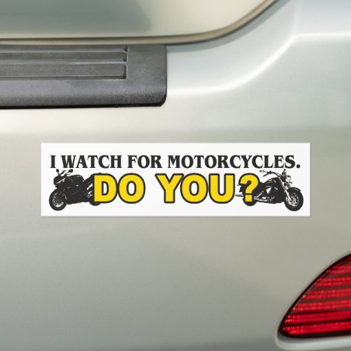 I Watch For Motorcycles Bumper Sticker | Zazzle